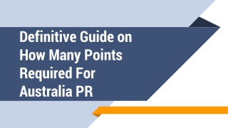 Definitive Guide on How Many Points Required For Australia PR
