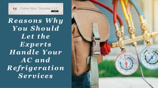 Reasons Why You Should Let the Experts Handle Your AC and Refrigeration Services