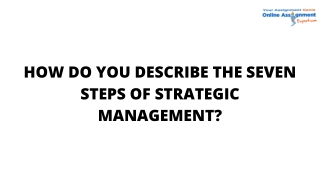 How Do you Describe the Seven Steps of Strategic Management