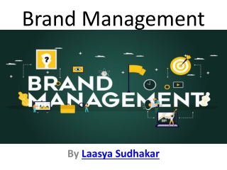 Laasya Sudhakar Explains Brand Management