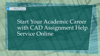 Start Your Academic Career with CAD Assignment Help Service Online
