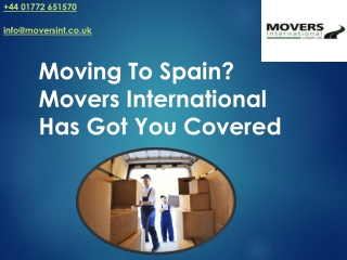 Moving To Spain  Movers International Has Got You Covered.pptx