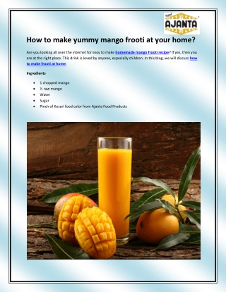 Homemade mango frooti recipe