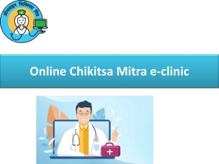 Online Chikitsa Mitra e-clinic