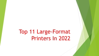 Top 11 Large-Format Printers In 2022