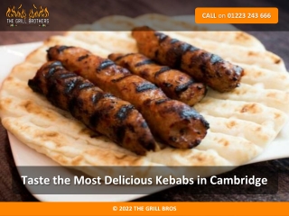 Taste the Most Delicious Kebabs in Cambridge