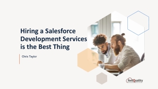 Hiring a Salesforce Development Services is the Best Thing