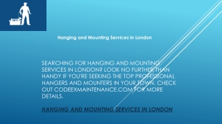 Hanging and Mounting Services in London  Codeexmaintenance.com