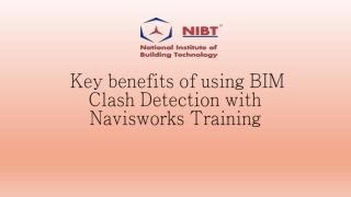 key benefits of using bim clash detection with navisworks training