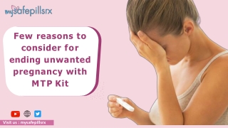 Few reasons to consider for ending unwanted pregnancy with MTP Kit