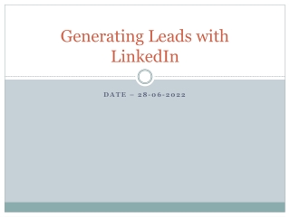Generating Leads with LinkedIn
