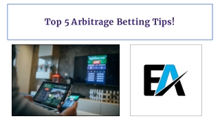Top 5 Arbitrage Betting Tips!