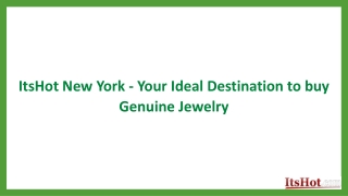 ItsHot New York - Your Ideal Destination to buy Genuine Jewelry