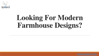 Looking For Modern Farmhouse Designs