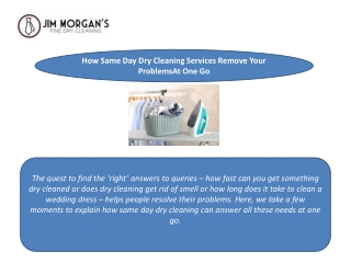 How Same Day Dry Cleaning Services Remove Your ProblemsAt One Go