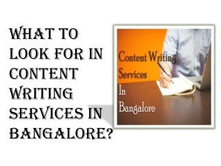 What to Look For in Content Writing Services in Bangalore