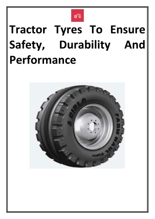 Tractor Tyres To Ensure Safety, Durability And Performance