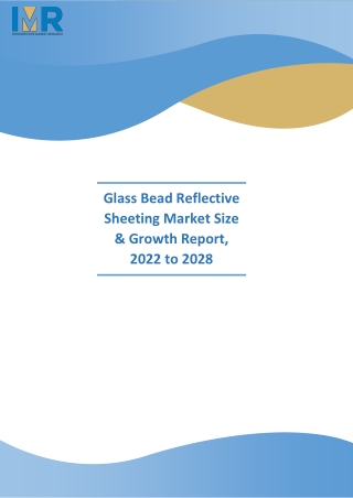 Glass Bead Reflective Sheeting Market