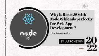 Why is ReactJS with NodeJS blends perfectly for Web App Development