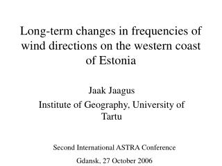 Long-term changes in frequencies of wind directions on the western coast of Estonia