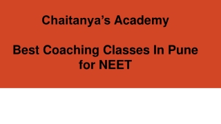 Best Coaching Classes In Pune For NEET - Chaitanyas Academy