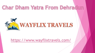 Char Dham Yatra From Dehradun