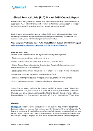 2021 Polylactic Acid (PLA) Industry Global Analysis Report