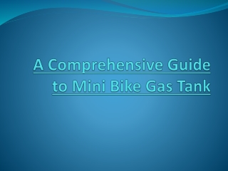 Mini Bike Gas Tank