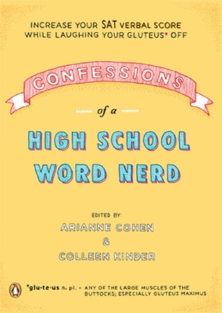 DOWNLOAD Confessions of a High School Word Nerd Laugh Your Gluteus Off and