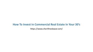 How To Invest In Commercial Real Estate In Your 30’s