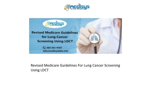 Revised Medicare Guidelines For Lung Cancer Screening Using LDCT