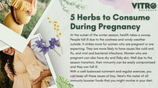 5 Herbs to Consume During Pregnancy