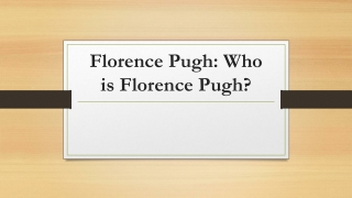 Florence Pugh:Who is Florence Pugh?