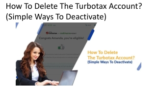 How To Delete The Turbotax Account? (Simple Ways To Deactivate)