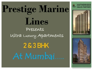 Prestige Marine Lines | New Launches 2, 3 BHK Apartments in Mumbai