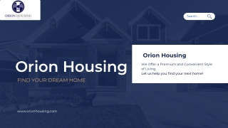 Orion Housing
