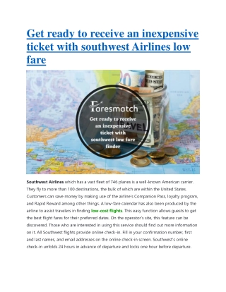 Get ready to receive an inexpensive ticket with southwest Airlines low fare