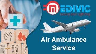 Obtain Superb Emergency Air Ambulance Service in Chennai by Medivic