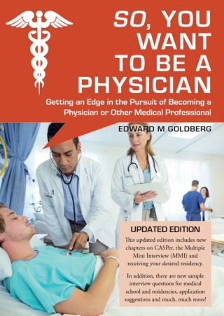 DOWNLOAD So You Want to Be a Physician Getting an Edge in the Pursuit of