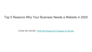 Top 5 Reasons Why Your Business Needs a Website in 2022