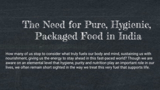 The Need for Pure, Hygienic, Nutritious Packaged Food in India