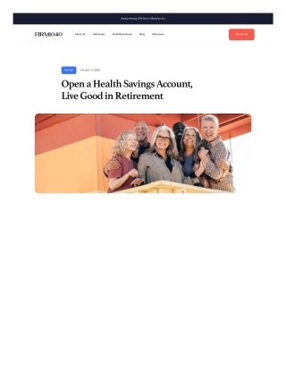 Open A Health Saving Account Live Good In Retirement
