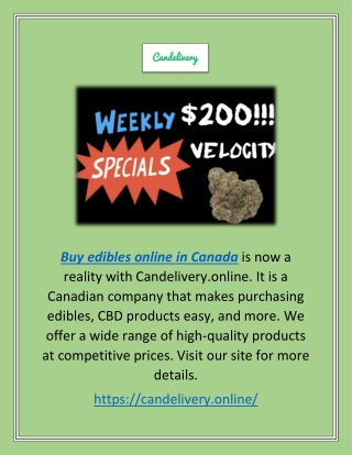 Buy edibles online in Canada is now a reality with Candelivery