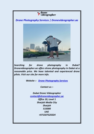 Drone Photography Services  Dronevideographer.ae