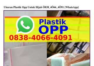 Ukuran Plastik Opp Untuk Hijab