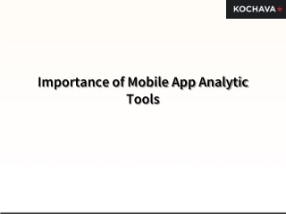 Importance of Mobile App Analytic Tools