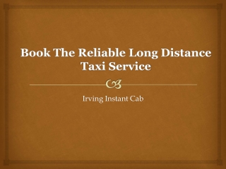 Book The Reliable Long Distance Taxi Service