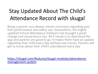 Stay Updated About The Child’s Attendance Record with