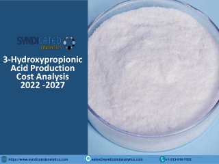 3-Hydroxypropionic Acid Production Cost Analysis 2022, Price Trends, Raw Materia