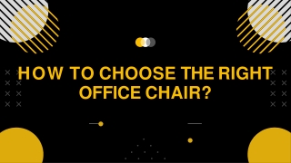 How to Choose the Right Office Chair